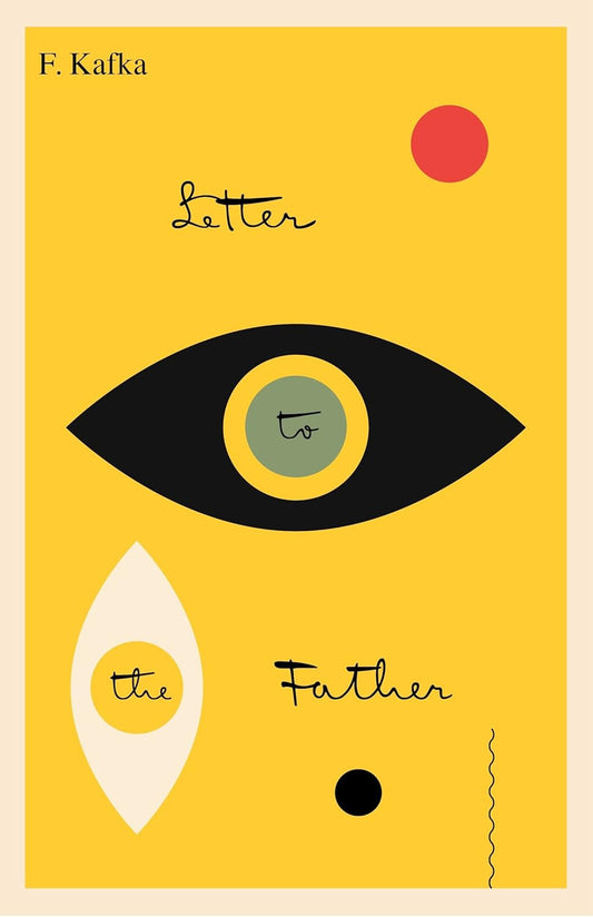 Letter To The Father/Brief An Den Vater Franz Kafka ,  Ernst Kaiser  (Translator) ,  Eithne Wilkins  (Translator)
