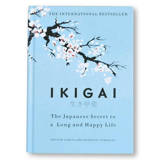 Ikigai: The Japanese Secret To A Long And Happy Life